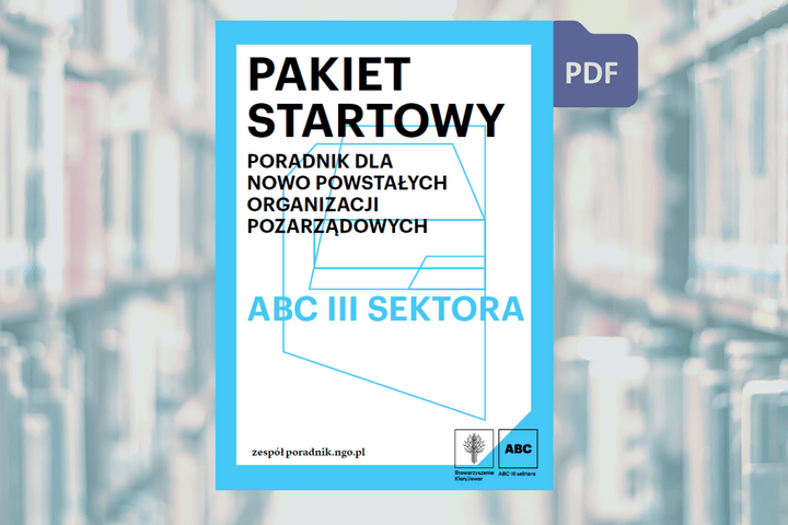 Pakiet startowy. Poradnik dla nowo powstałych organizacji!