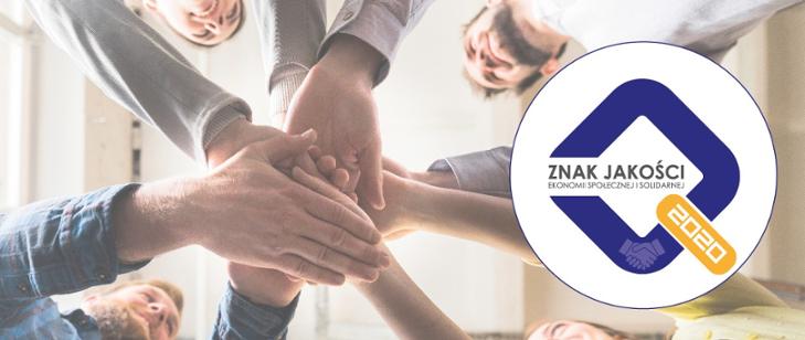 Zgłoś się do konkursu o Znak Jakości Ekonomii Społecznej i Solidarnej!!!