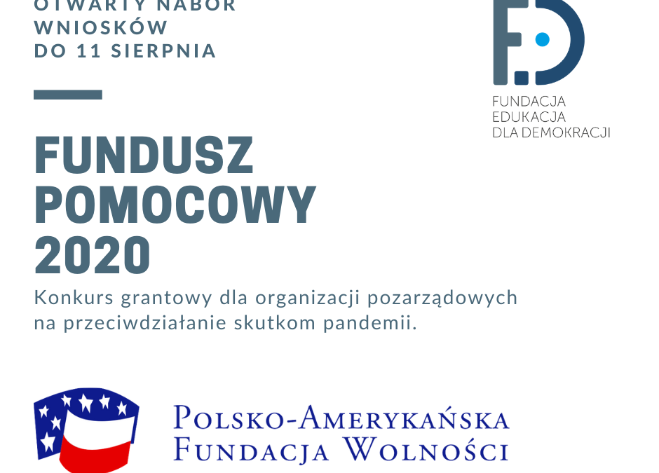 Fundusz Pomocowy dla Organizacji Pozarządowych oraz Inicjatyw Obywatelskich 2020 – trwa nabór wniosków!!!