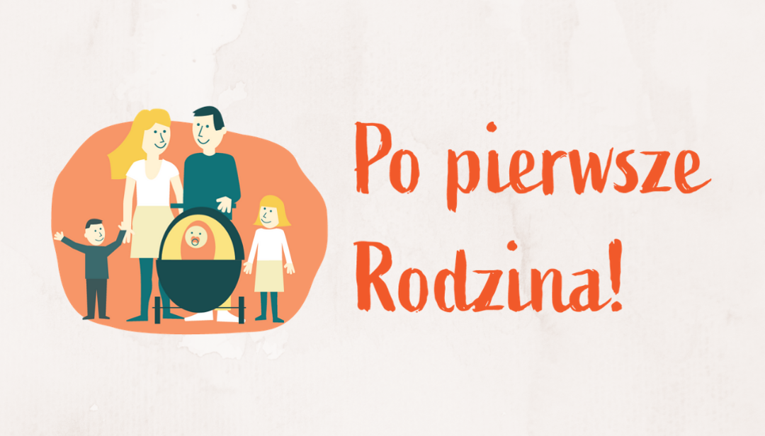 Ponad 8 mln zł do wzięcia w ramach konkursu „Po pierwsze Rodzina!”. Nabór trwa do końca kwietnia