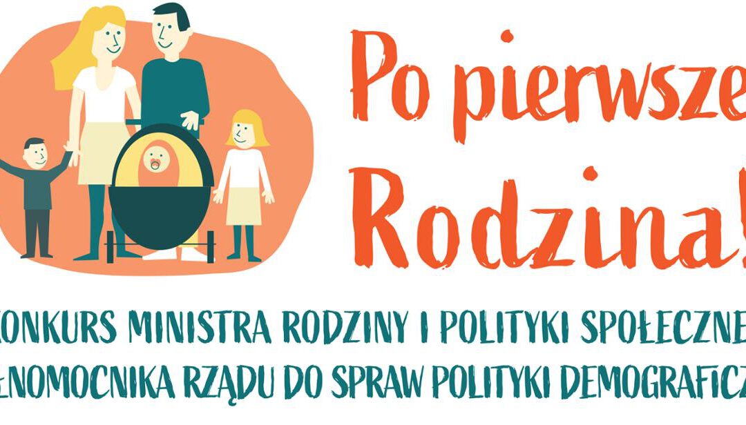 Konkurs „Po pierwsze Rodzina!”: 33 organizacje otrzymają dofinansowanie!
