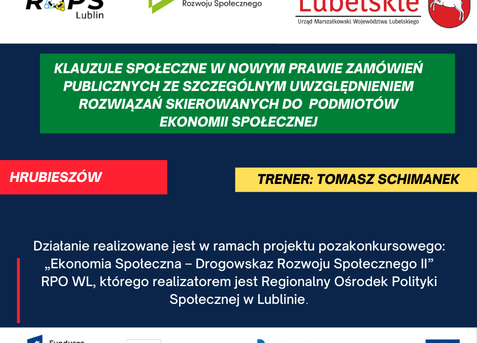 Klauzule społeczne w nowym Prawie zamówień publicznych, ze szczególnym uwzględnieniem rozwiązań skierowanych do podmiotów ekonomii społecznej
