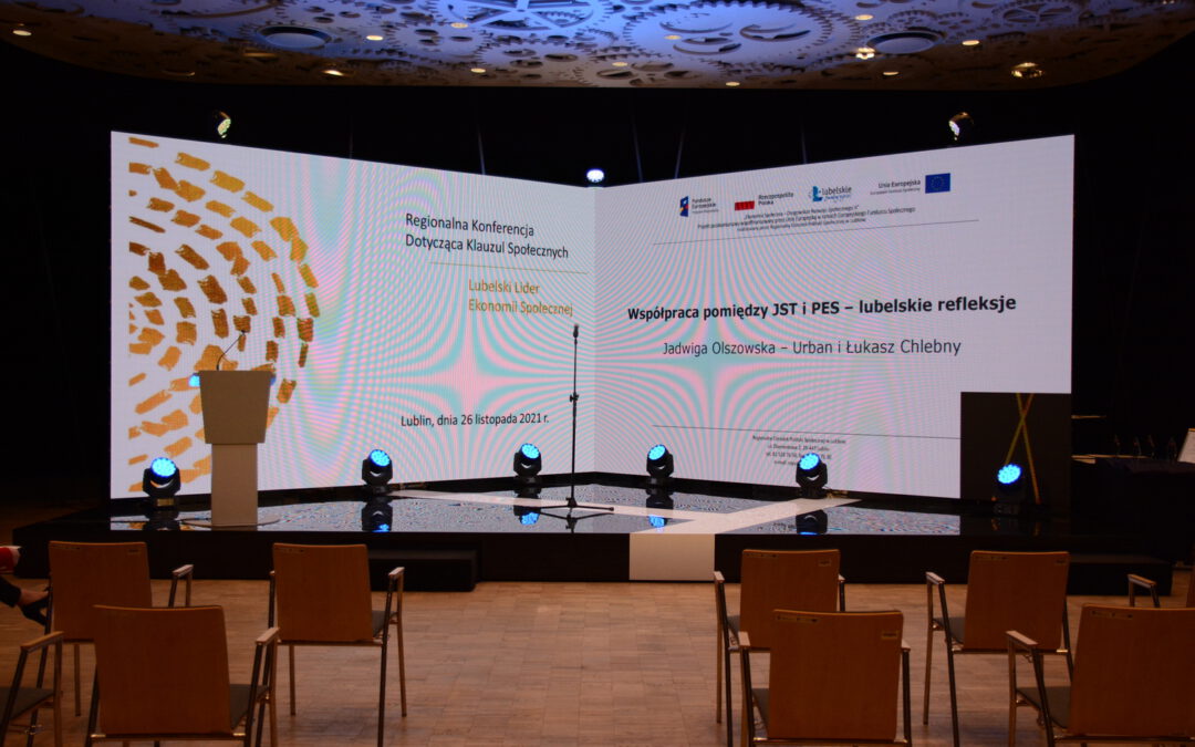 Regionalna Konferencja dotyczącą Stosowania Klauzul Społecznych  – Lubelski Lider Ekonomii Społecznej- FOTORELACJA