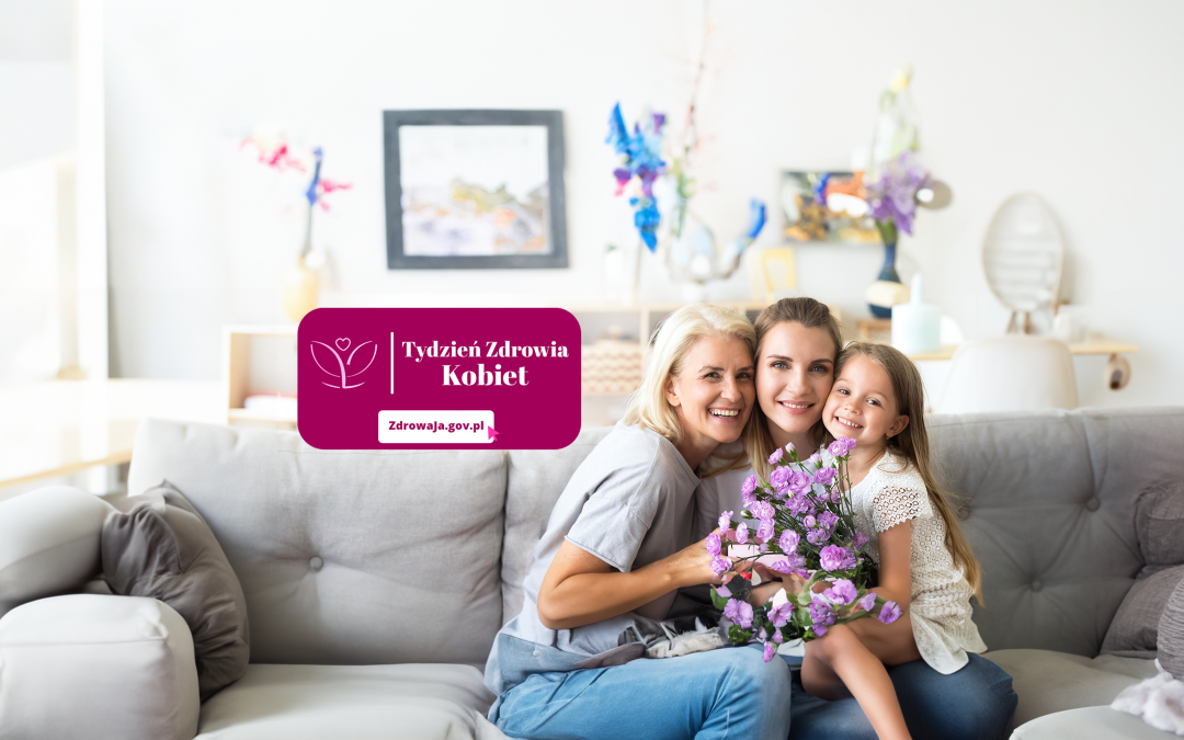 Tydzień Zdrowia Kobiet – akcja NFZ i MZ