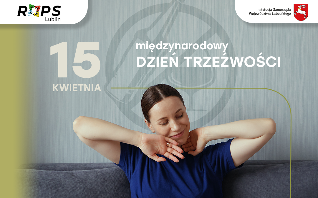 15 kwietnia: Międzynarodowy Dzień Trzeźwości