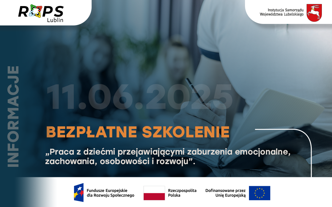 Szkolenie „Praca z dziećmi przejawiającymi zaburzenia emocjonalne,  zachowania, osobowości i rozwoju”