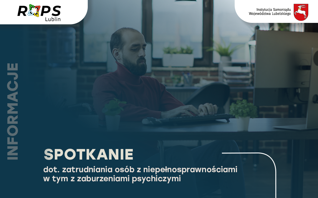 Zapraszamy na spotkanie nt zatrudnienia osób z niepełnosprawnościami