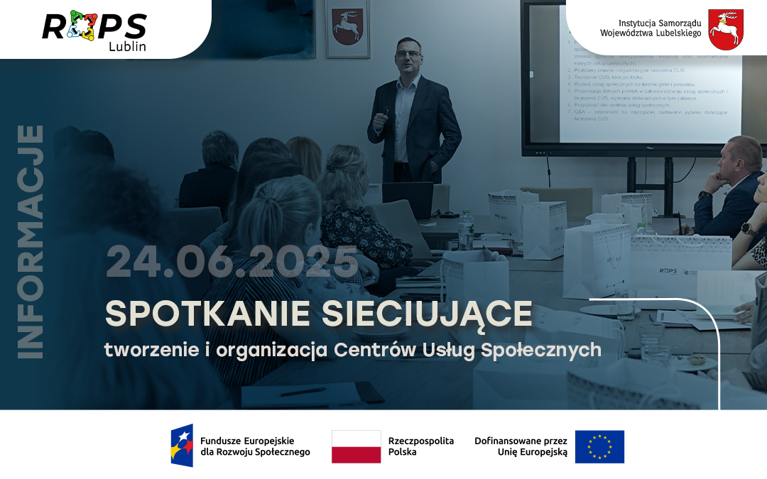 Spotkanie doradczo-informacyjne dotyczące Centrów Usług Społecznych  w Białej Podlaskiej