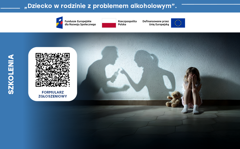 Zaproszenie na szkolenie „Dziecko w rodzinie z problemem alkoholowym”