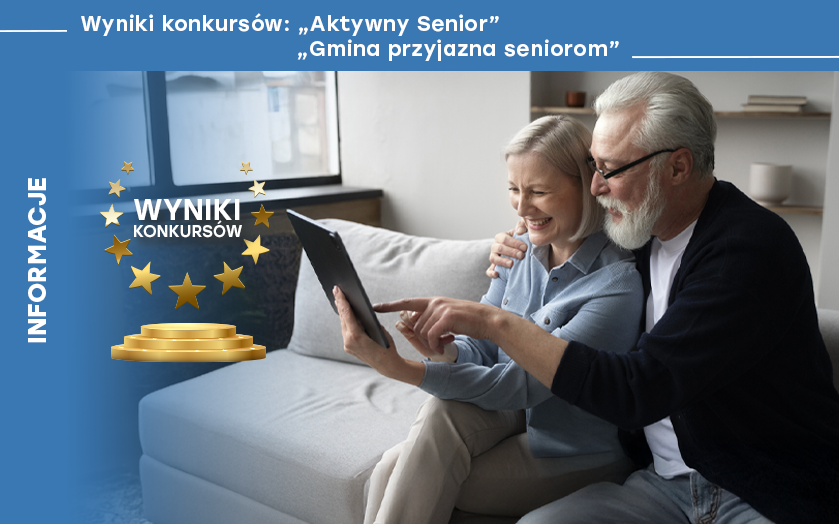Wyniki konkursów „Aktywny Senior” i „Gmina Przyjazna Seniorom”