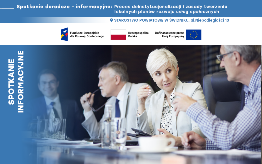 Spotkanie doradczo – informacyjne dotyczące procesu deinstytucjonalizacji usług społecznych i zasad tworzenia lokalnych planów rozwoju usług  społecznych (LPDI/LPRUS) w Świdniku