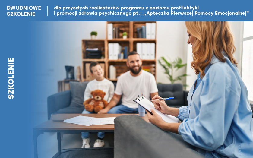 Szkolenie „Apteczka Pierwszej Pomocy Emocjonalnej”