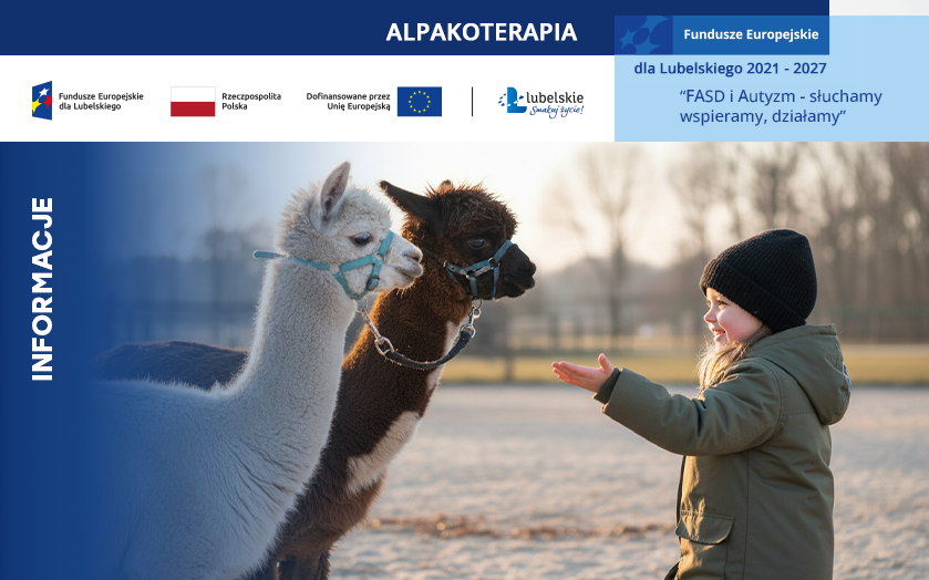 Pierwsze zajęcia z Alpakoterapii w ramach projektu „FASD i Autyzm – słuchamy, wspieramy, działamy”!